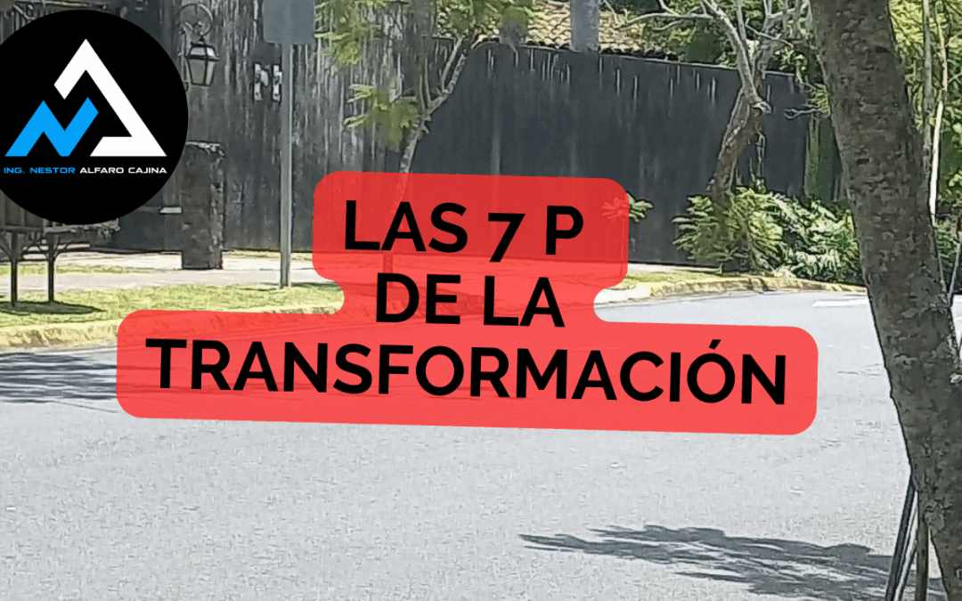 Los 7 Ps de la Transformación