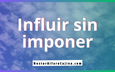 Influir sin imponer